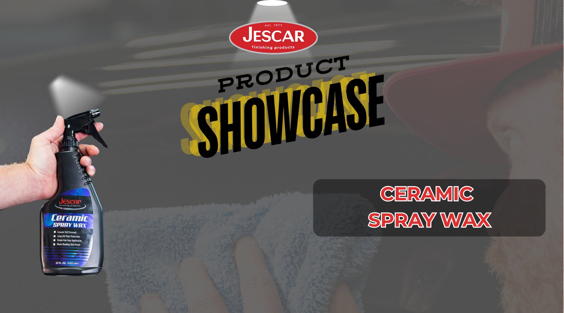 Explore The Power of Protection with Jescar Ceramic Spray Wax Your Ul