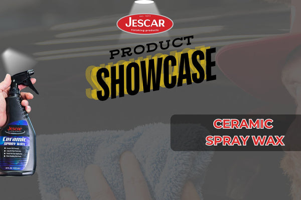 Explore The Power of Protection with Jescar Ceramic Spray Wax: Your Ultimate Guide to The EASIEST Paint Protection - Jescar Finishing Products