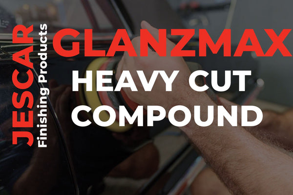 How to Use Jescar GlanzMax Heavy Cut Compound for Maximum Paint Correction - Jescar Finishing Products